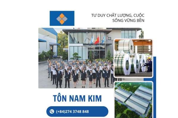 TÔN NAM KIM - ĐỐI TÁC TIN CẬY TRONG XÂY DỰNG VÀ NÂNG CẤP NGÔI NHÀ VIỆT