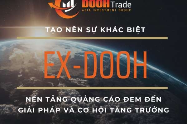 EX-DOOH: Tối Ưu Quảng Cáo Ngoài Trời Kỹ Thuật Số, Đột Phá Doanh Thu