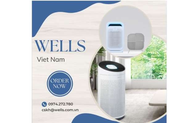 TẬN HƯỞNG CUỘC SỐNG TIỆN NGHI VỚI THIẾT BỊ CAO CẤP TỪ WELLS VIỆT NAM