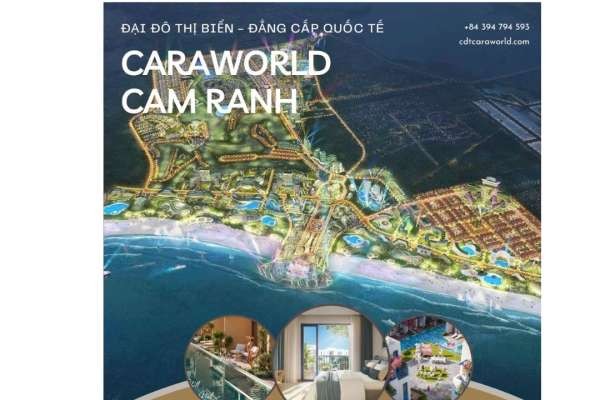 CARAWORLD CAM RANH -ĐẠI ĐÔ THỊ BIỂN - ĐẲNG CẤP QUỐC TẾ