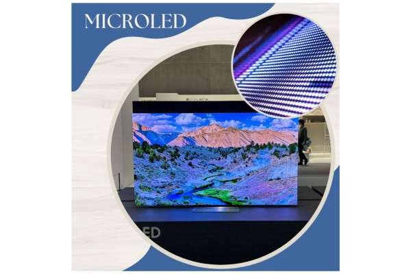 MICROLED - GIẢI PHÁP HIỂN THỊ SẮC NÉT VÀ TIẾT KIỆM NĂNG LƯỢNG