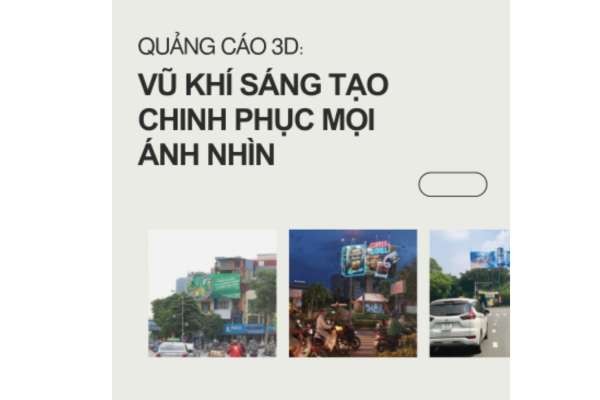 QUẢNG CÁO 3D: VŨ KHÍ SÁNG TẠO CHINH PHỤC MỌI ÁNH NHÌN